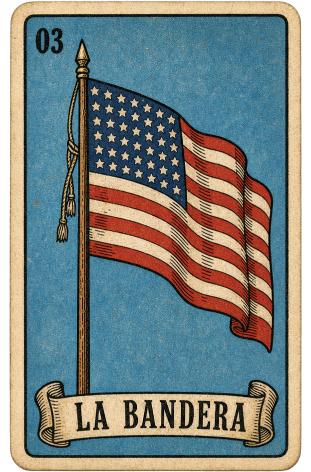 La Bandera — Lotería card 03, United States flag